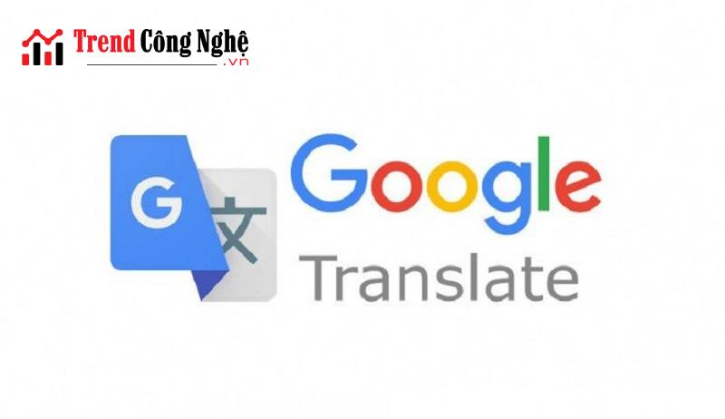 Cách sử dụng google dịch đơn giản 