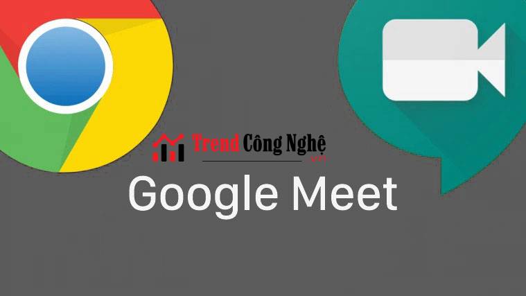 huong-dan-su-dung-google-meet